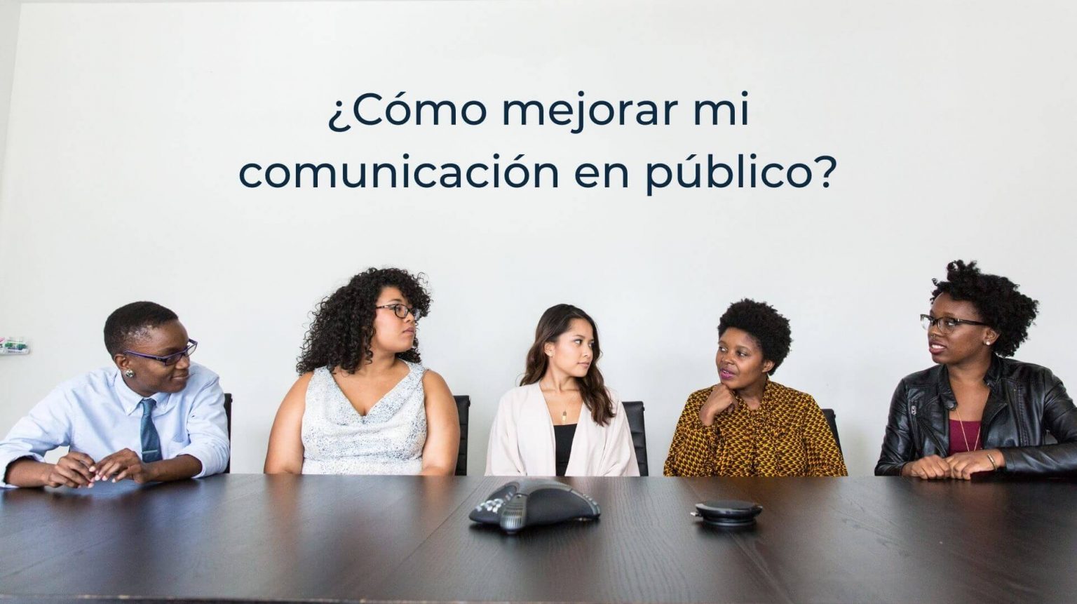 ¿Cómo Mejorar Mi Comunicación En Público? - Noelia Bermudez